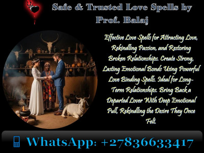 Love Spells That Work Fast (Proven Results) +27836633417